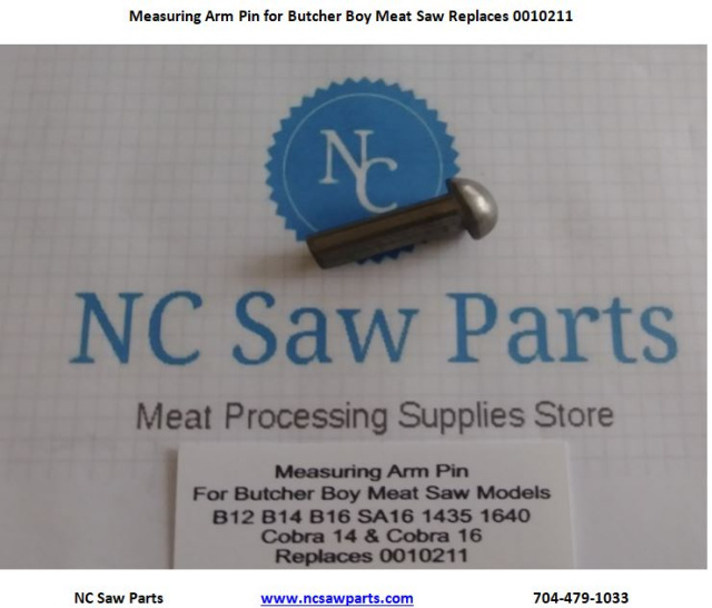 Measuring Arm Pin For Butcher Boy Meat Saw Replaces 0010211
